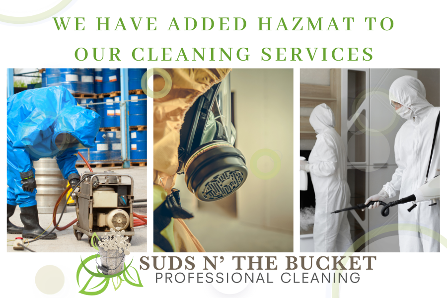 We Have Added Hazmat To Our Cleaning Services